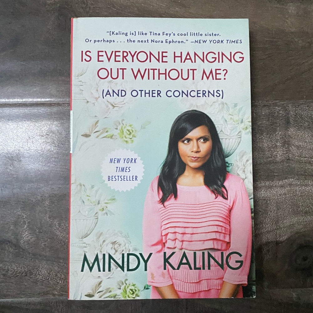Is Everyone Hanging Out Without Me? by Mindy Kaling Paperback book